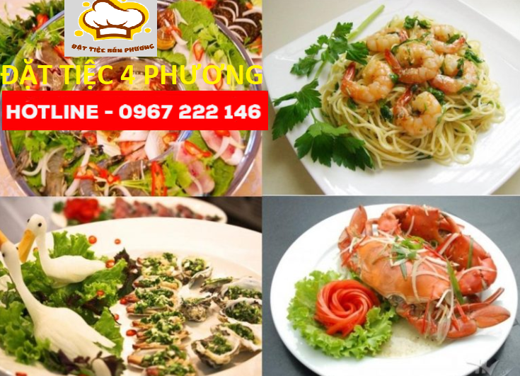 Nấu tiệc tại nhà quận 2 – Đặt tiệc 4 phương